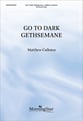 Go to Dark Gethsemane SATB choral sheet music cover